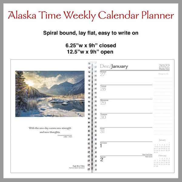 Alaska Time 2024 Weekly Calendar & Planner, 6.25 x 9 inches Made in Alaska, printed in Canada. 12 months planner & organizer featuring 53 outstanding photos in a lay-flat, spiral-bound weekly calendar planner, suitable for making written calendar entries on premium matte paper.