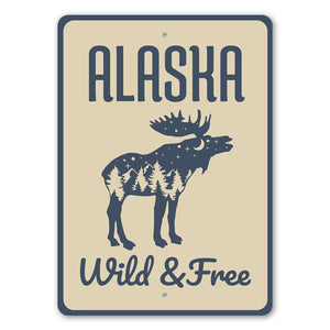 Alaska Wild and Free Decorative Sign